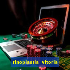 rinoplastia vitoria da conquista